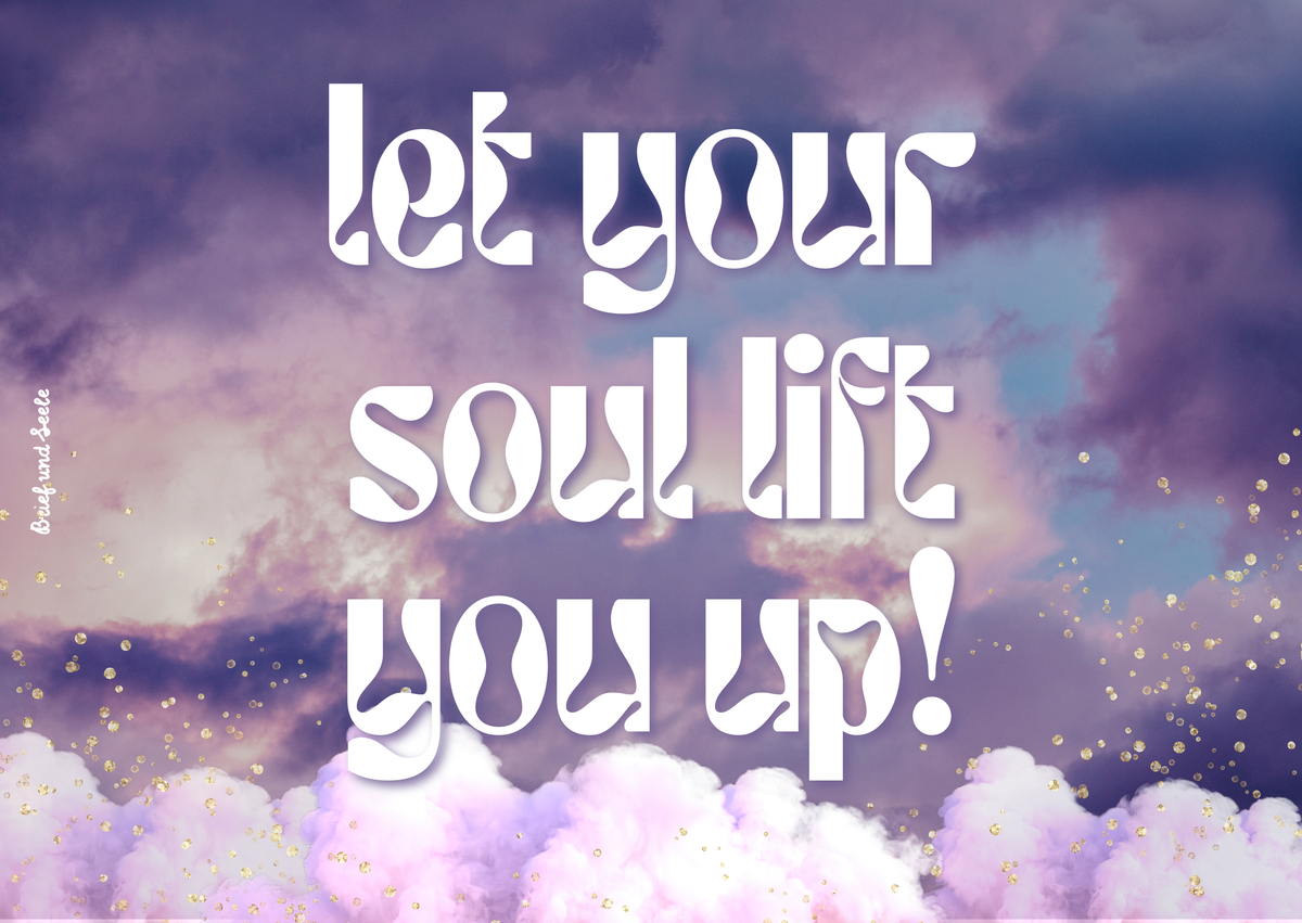 Postkarte "Soul lift up!"