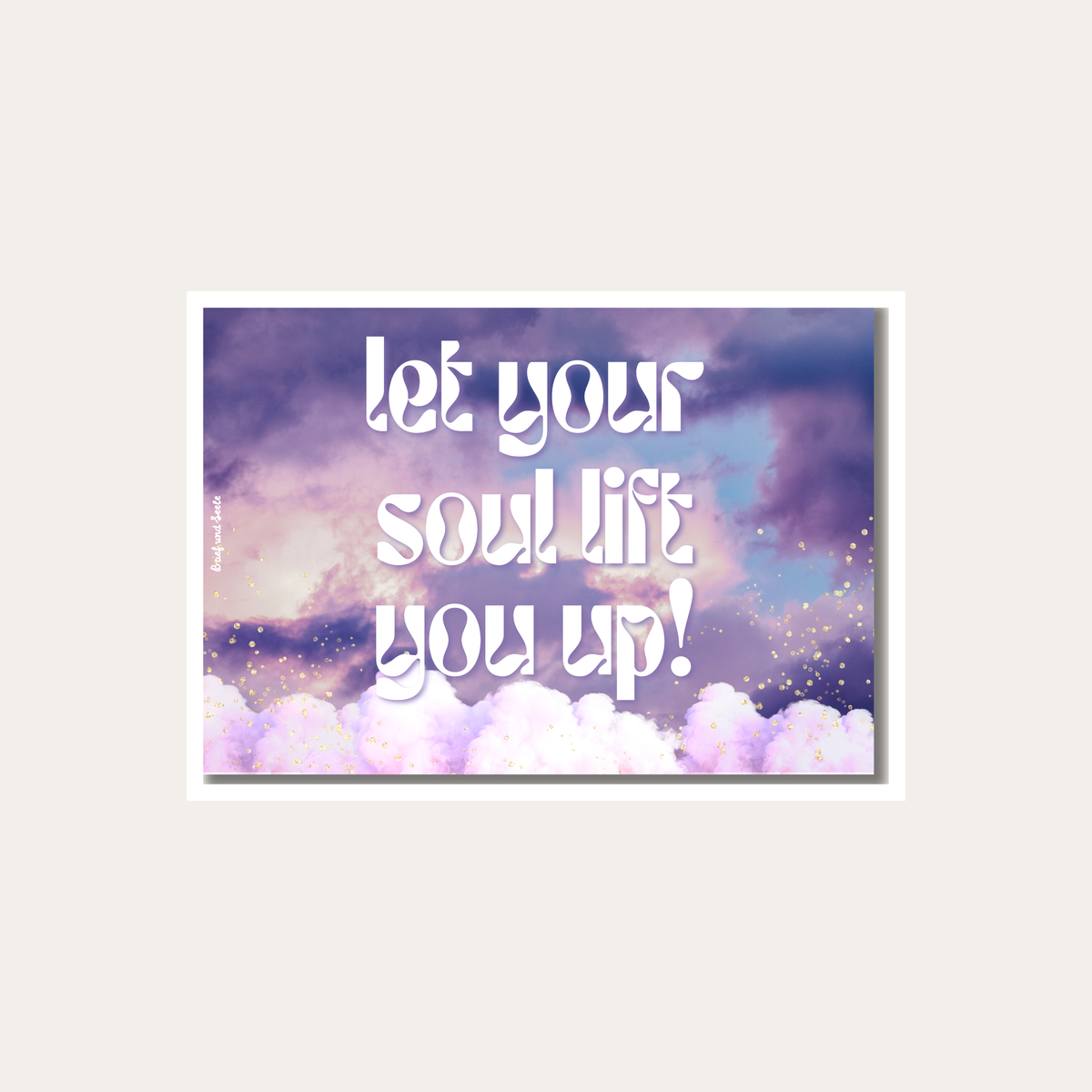 Postkarte "Soul lift up!"