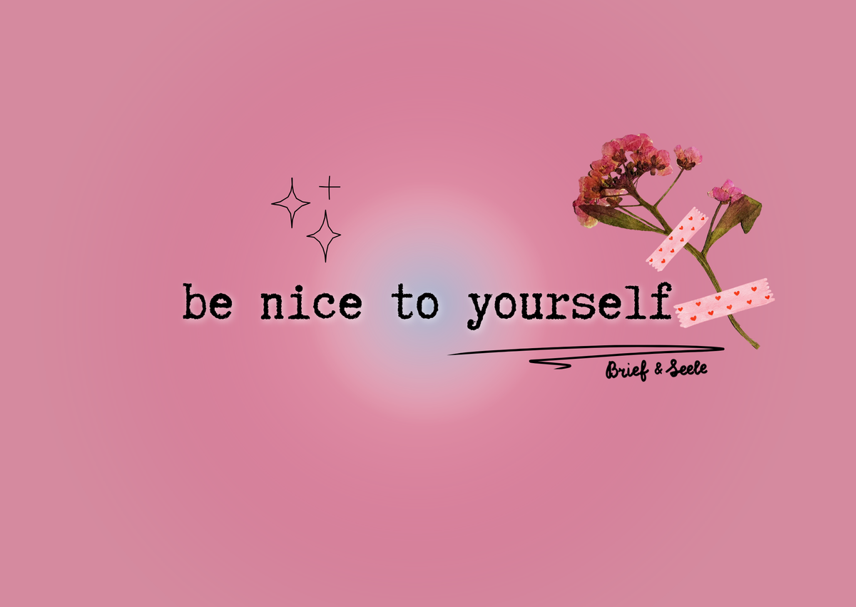 Postkarte "be nice to yourself"